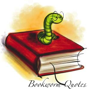 Bookworm Quotes